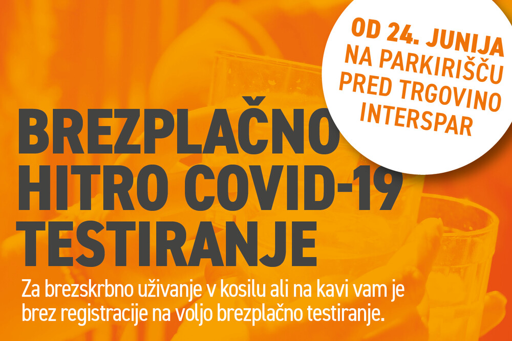 BREZPLAČNO HITRO COVID-19 TESTIRANJE