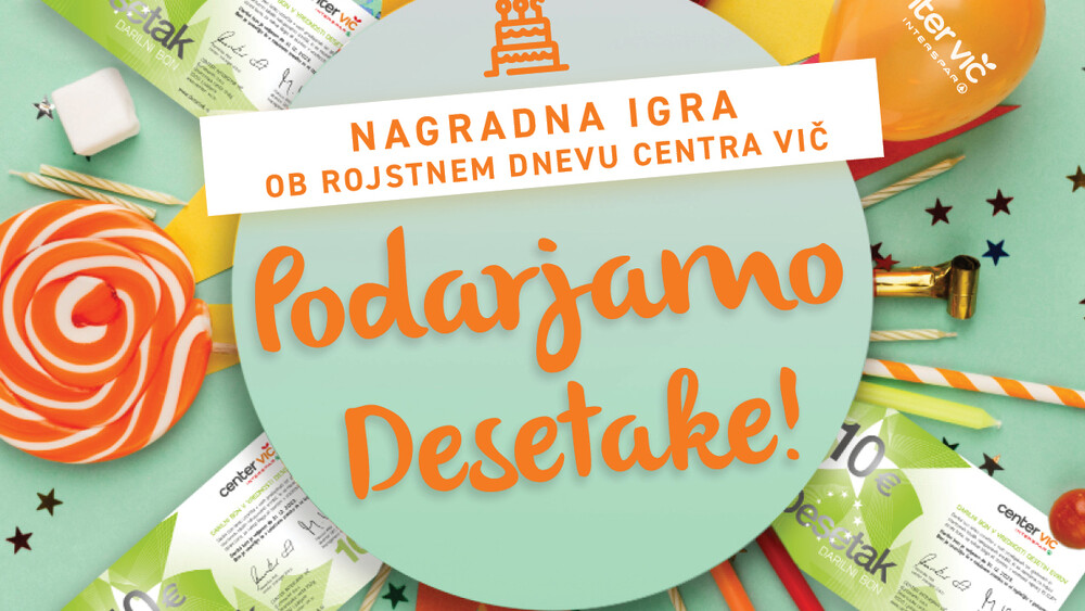 Ob rojstnem dnevu podarjamo Desetake