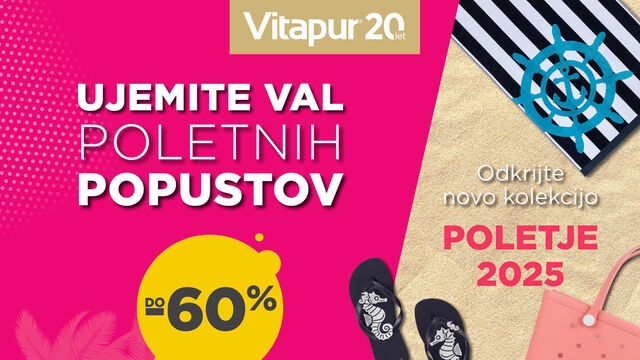 Ujemite val poletnih popustov in znižanja do kar –60 %!